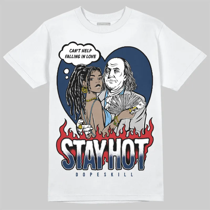 Summit White Navy 4s DopeSkill T-Shirt Stay Hot Graphic sold by DopeSkill