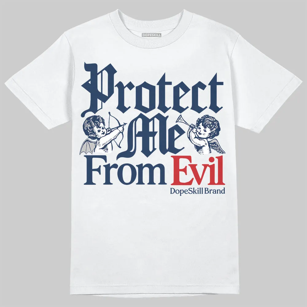 Summit White Navy 4s DopeSkill T-Shirt Protect Me From Evil Graphic sold by DopeSkill