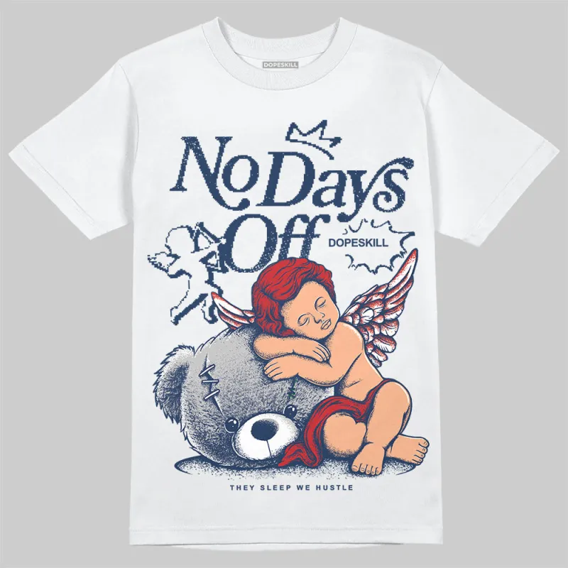 Summit White Navy 4s DopeSkill T-Shirt New No Days Off Graphic sold by DopeSkill
