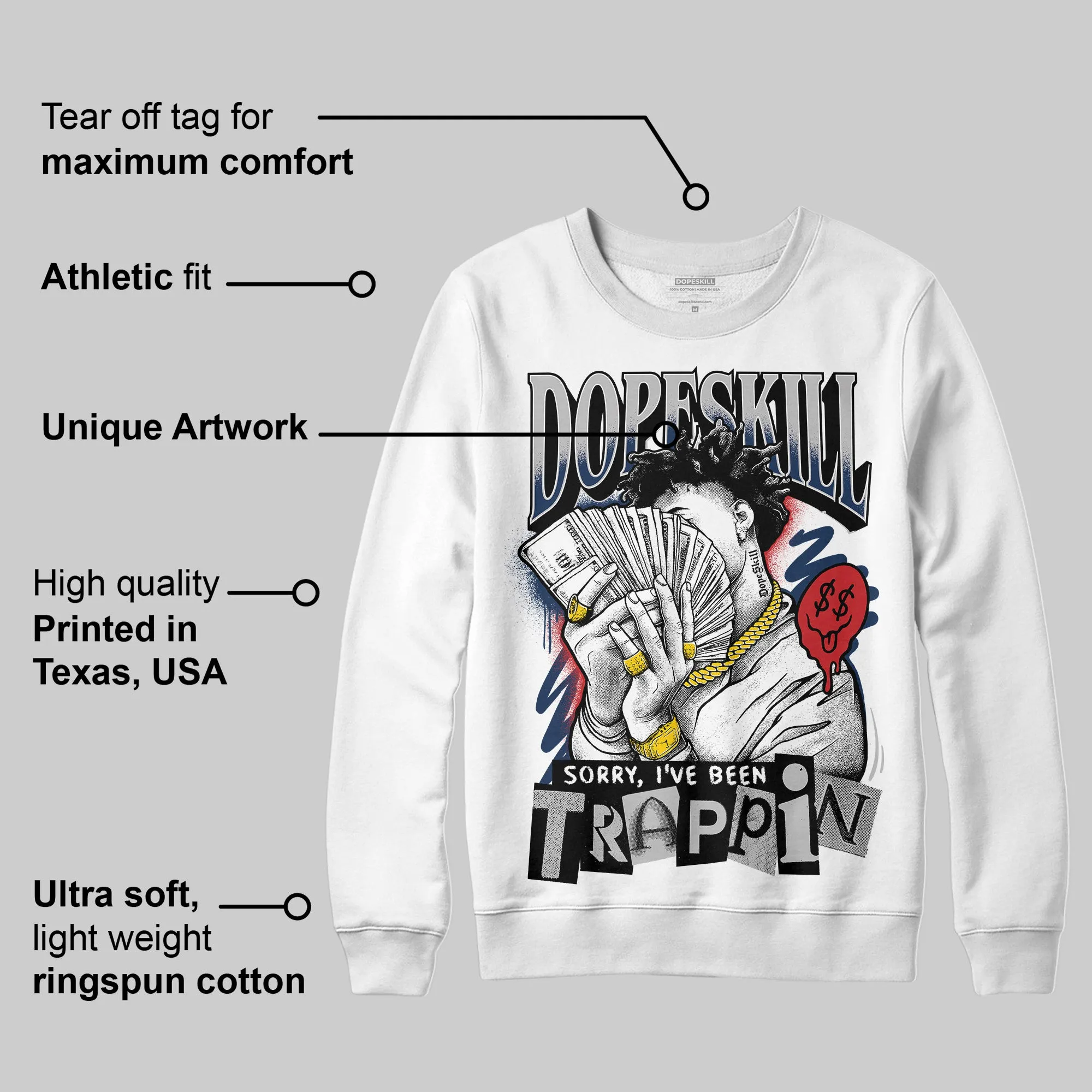 Summit White Navy 4s DopeSkill Sweatshirt Sorry I've Been Trappin Graphic sold by DopeSkill product image thumbnail 3