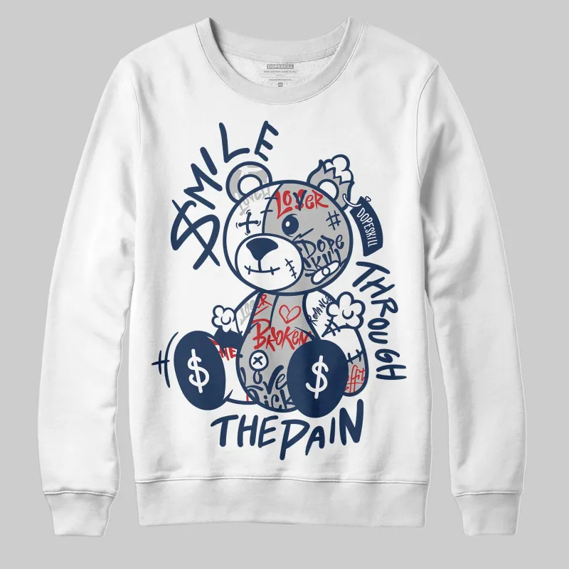 Summit White Navy 4s DopeSkill Sweatshirt Smile Through The Pain Graphic sold by DopeSkill