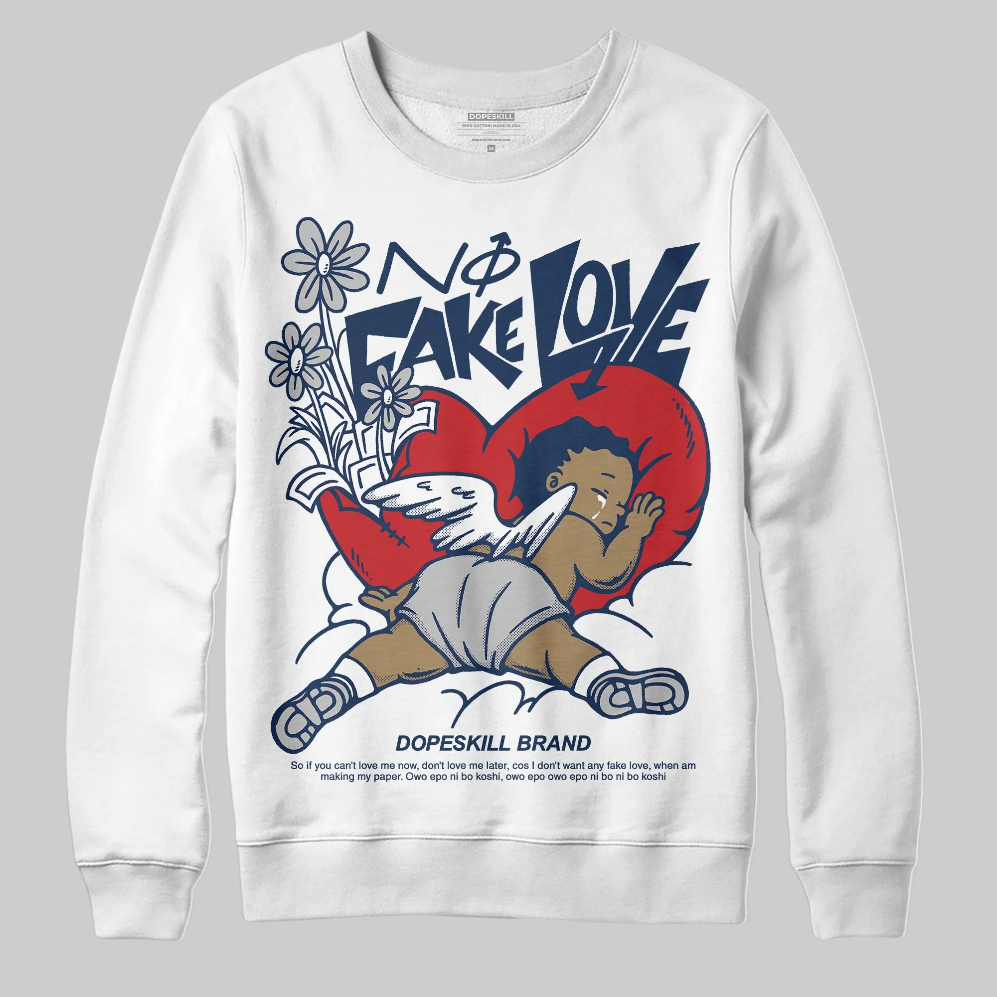 Summit White Navy 4s DopeSkill Sweatshirt No Fake Love Graphic sold by DopeSkill