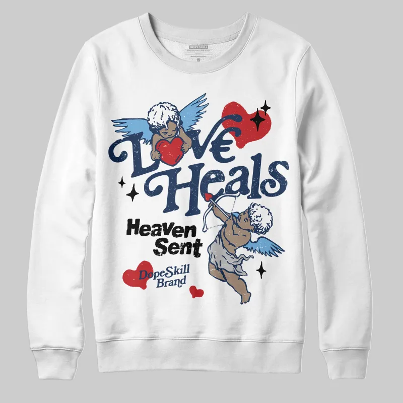 Summit White Navy 4s DopeSkill Sweatshirt New Love Heals Graphic sold by DopeSkill