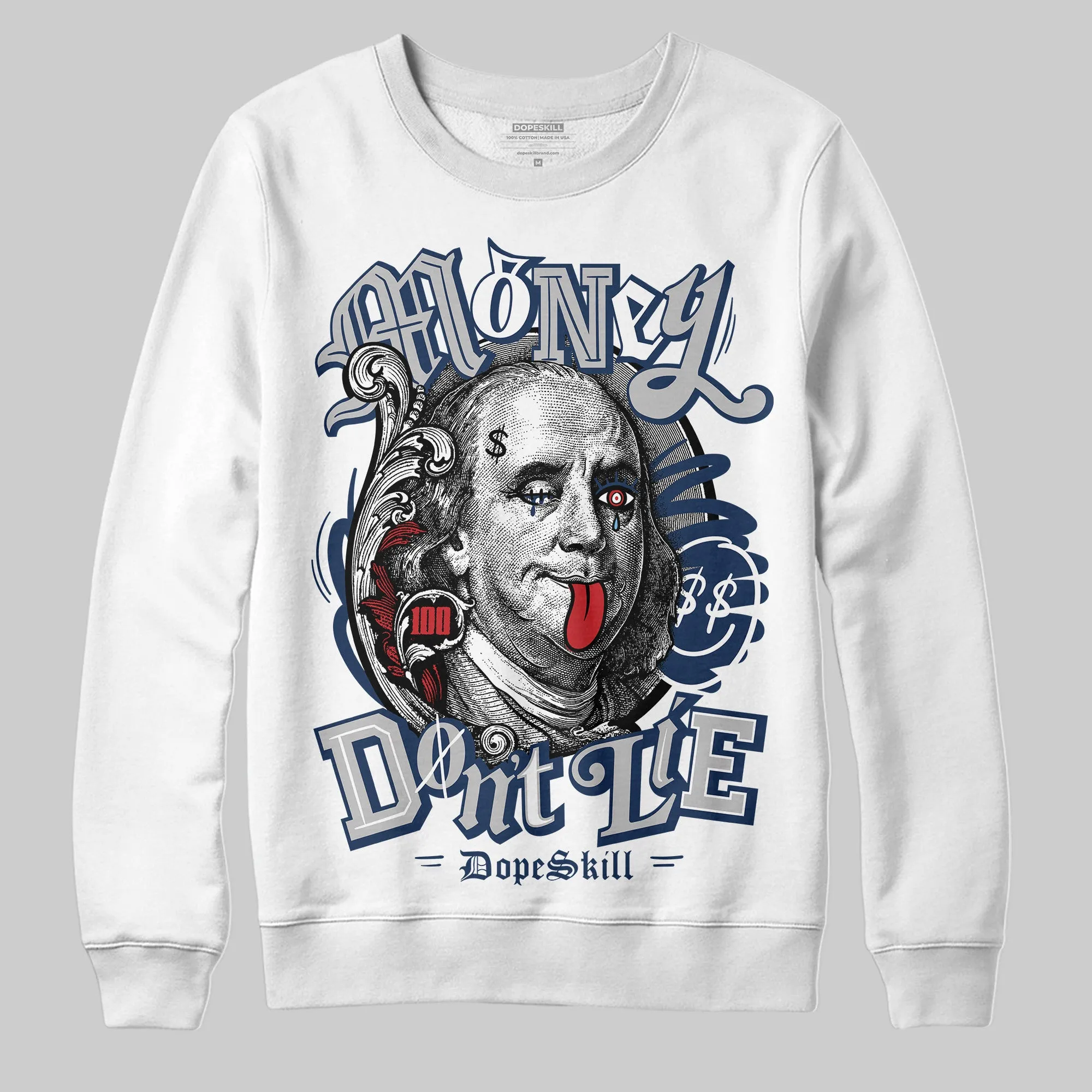 Summit White Navy 4s DopeSkill Sweatshirt Money Don't Lie Graphic sold by DopeSkill