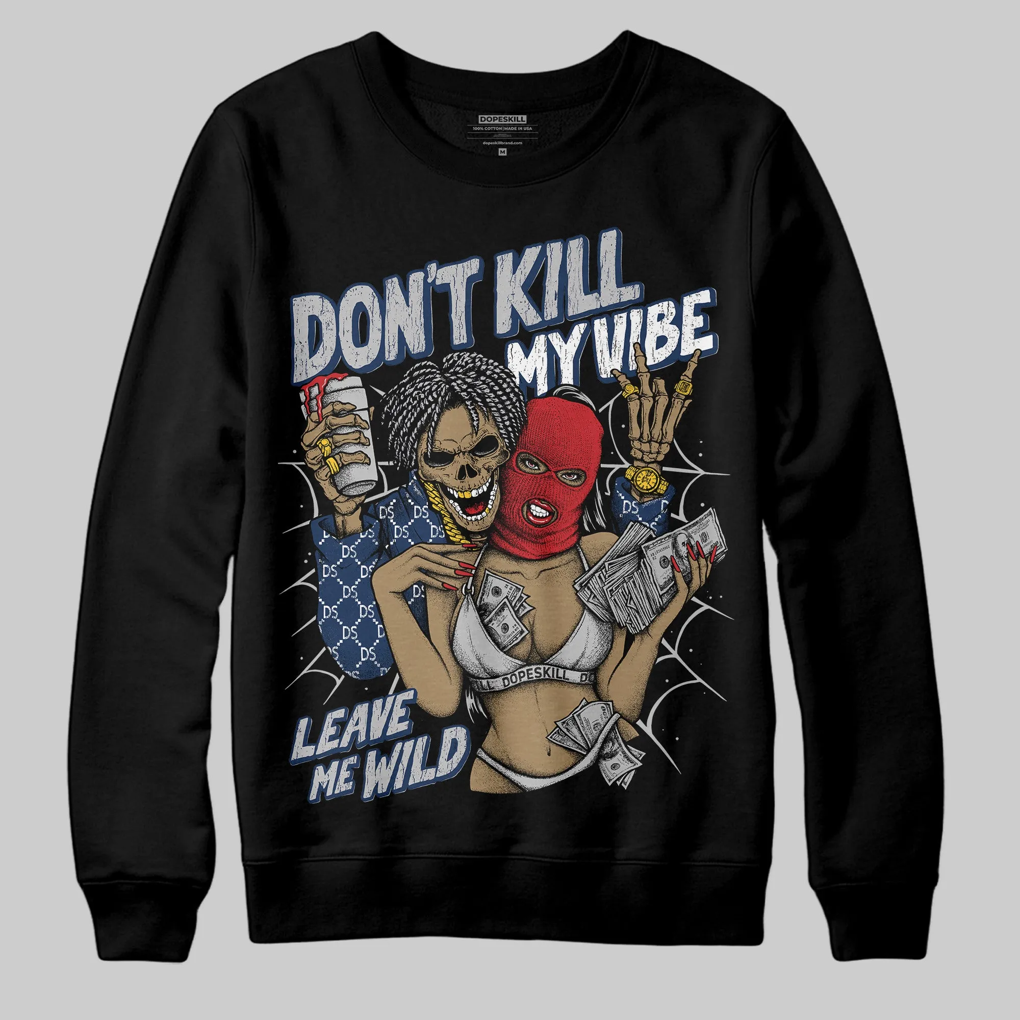 Summit White Navy 4s DopeSkill Sweatshirt Don't Kill My Vibe Graphic sold by DopeSkill product image thumbnail 2