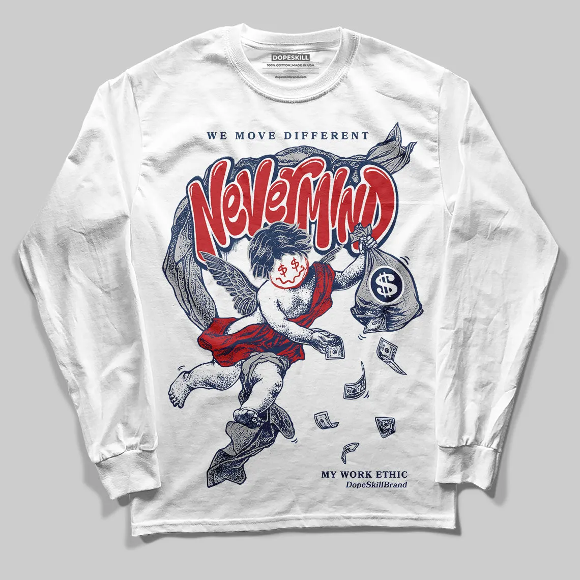Summit White Navy 4s DopeSkill Long Sleeve T-Shirt Nevermind Graphic sold by DopeSkill