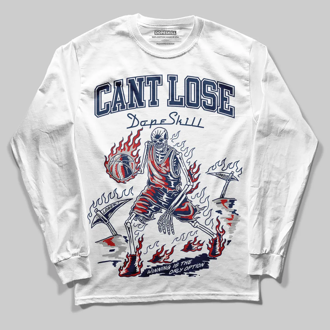 Summit White Navy 4s DopeSkill Long Sleeve T-Shirt Cant Lose Graphic sold by DopeSkill