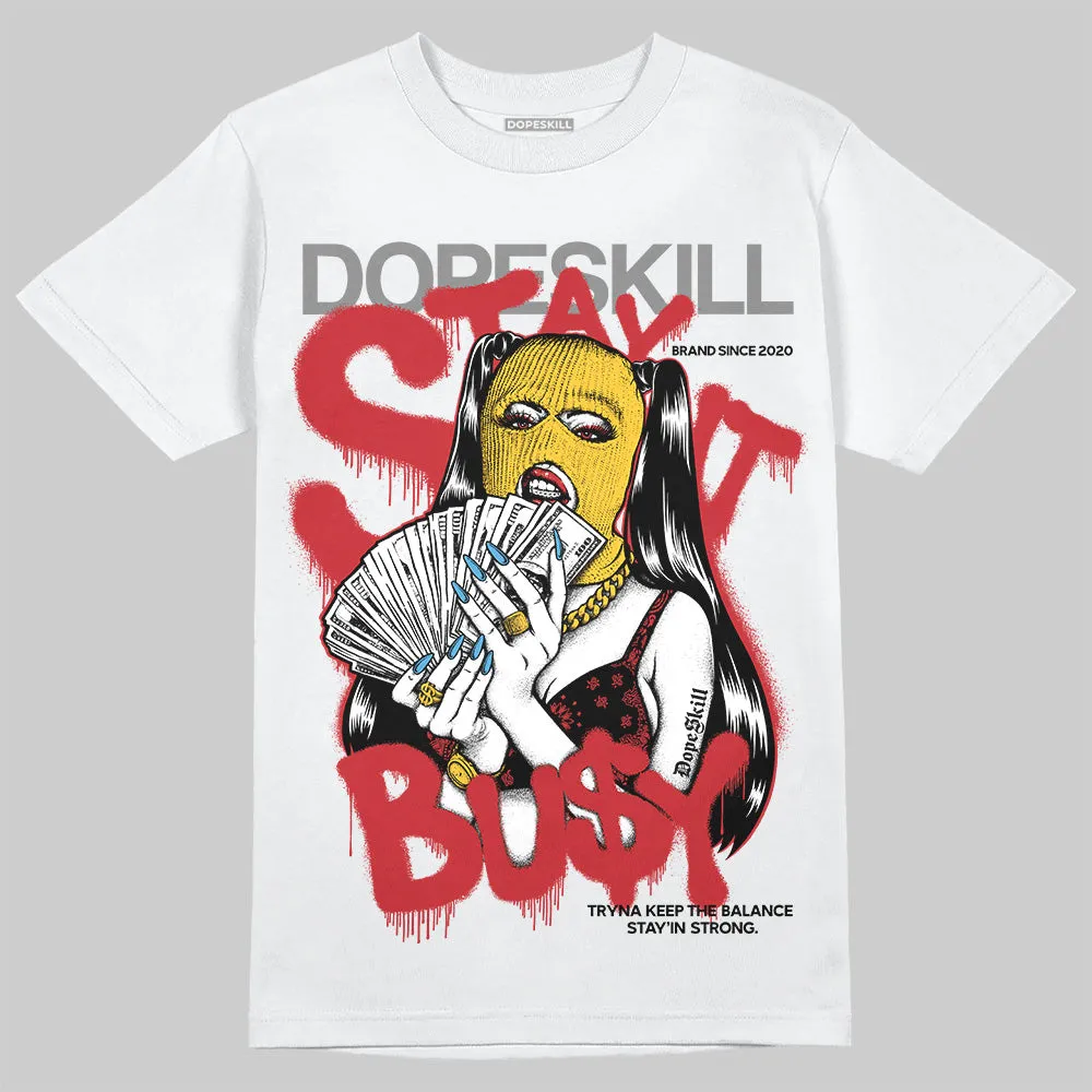 Union LA x Air Retro OG 1s DopeSkill T-Shirt Stay It Busy Graphic sold by DopeSkill