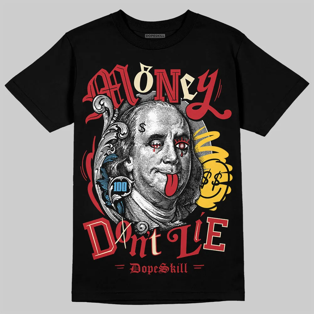 Union LA x Air Retro OG 1s DopeSkill T-Shirt Money Don't Lie Graphic sold by DopeSkill product image thumbnail 2