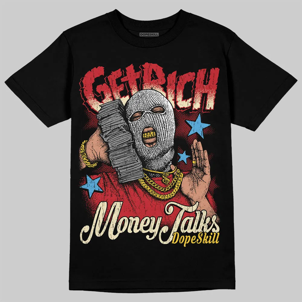 Union LA x Air Retro OG 1s DopeSkill T-Shirt Get Rich Graphic sold by DopeSkill product image thumbnail 2
