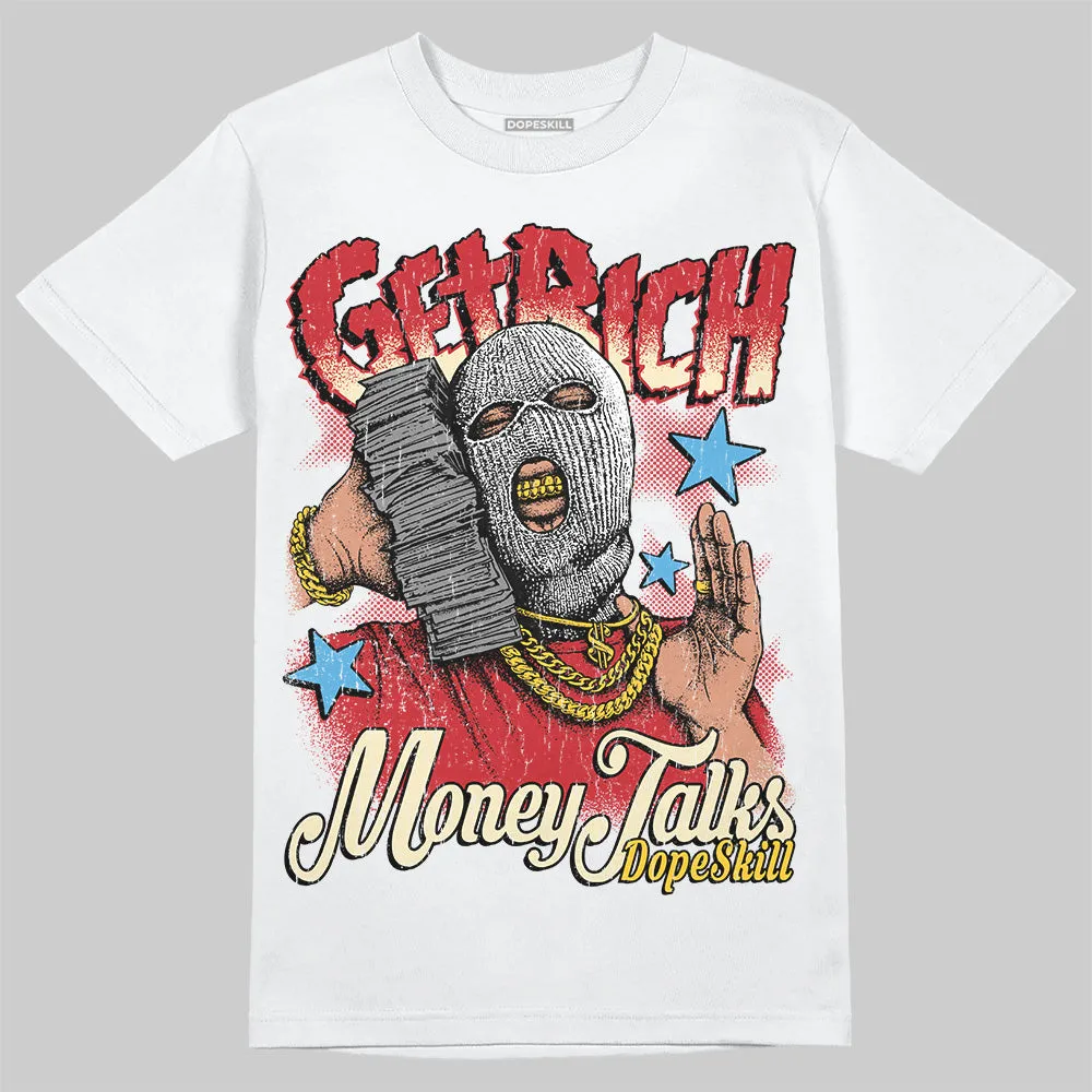 Union LA x Air Retro OG 1s DopeSkill T-Shirt Get Rich Graphic sold by DopeSkill