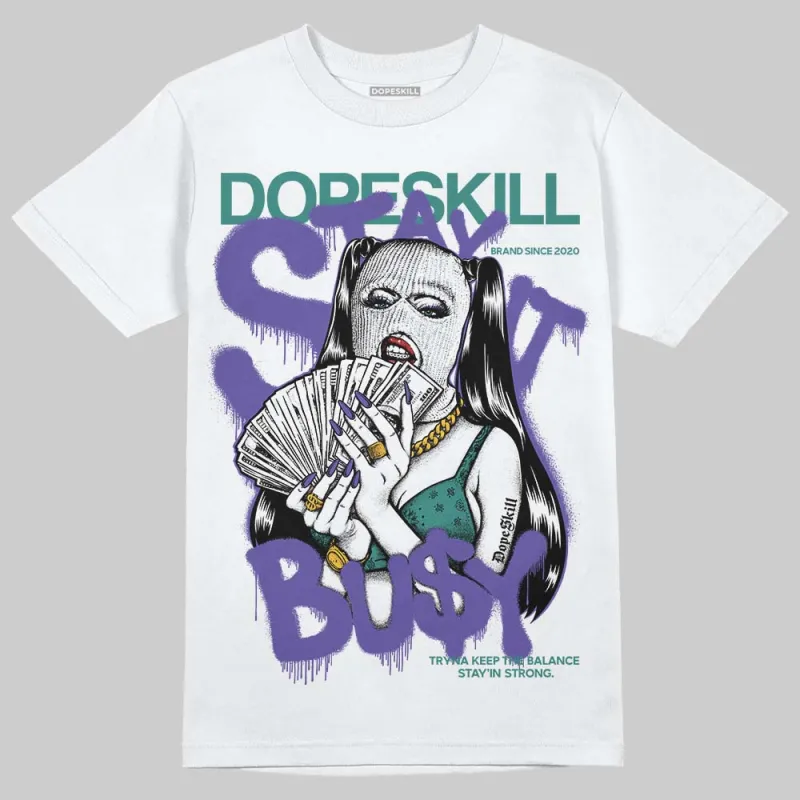 Grape 5s DopeSkill T-Shirt Stay It Busy Graphic sold by DopeSkill