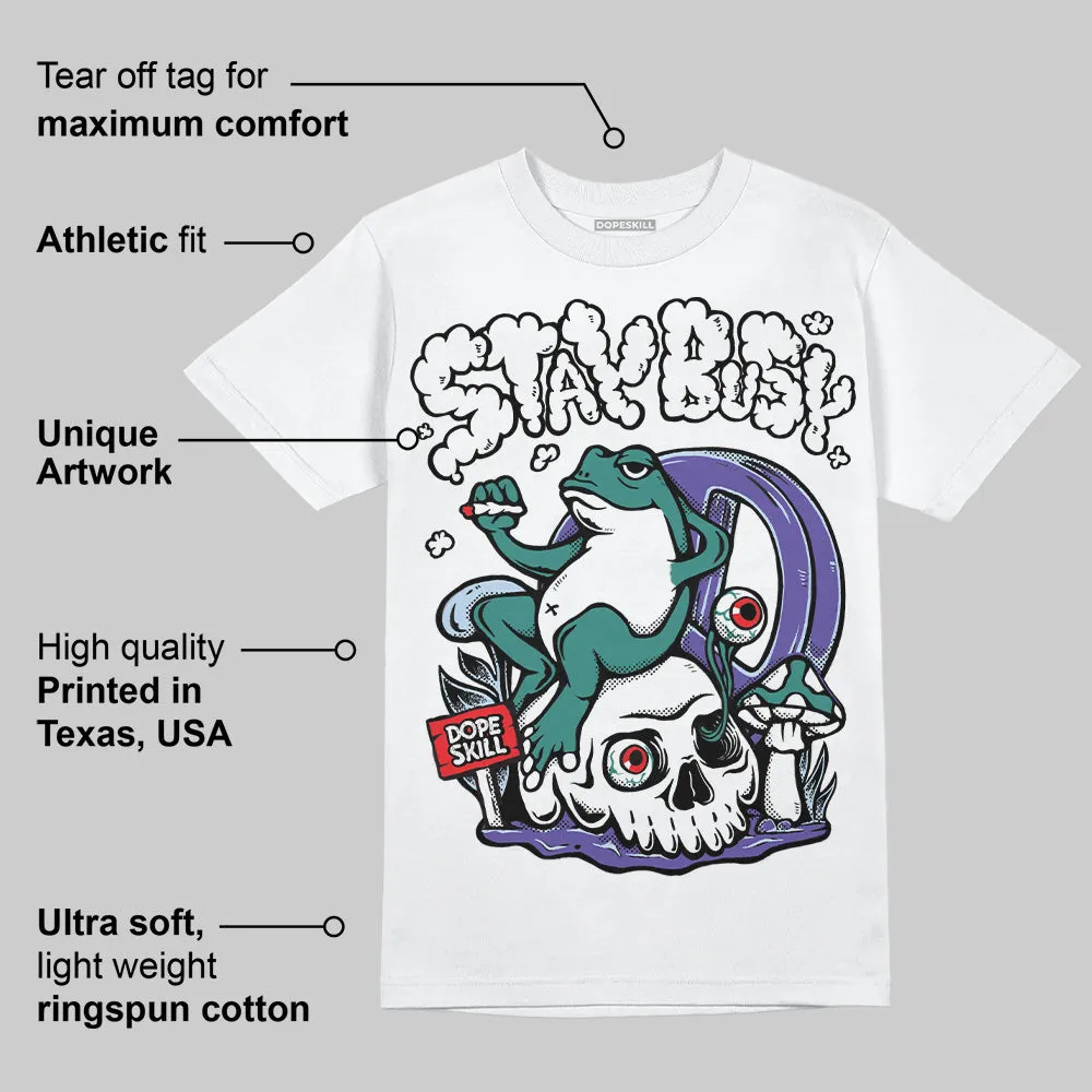 Grape 5s DopeSkill T-Shirt Stay Busy Graphic sold by DopeSkill product image thumbnail 4