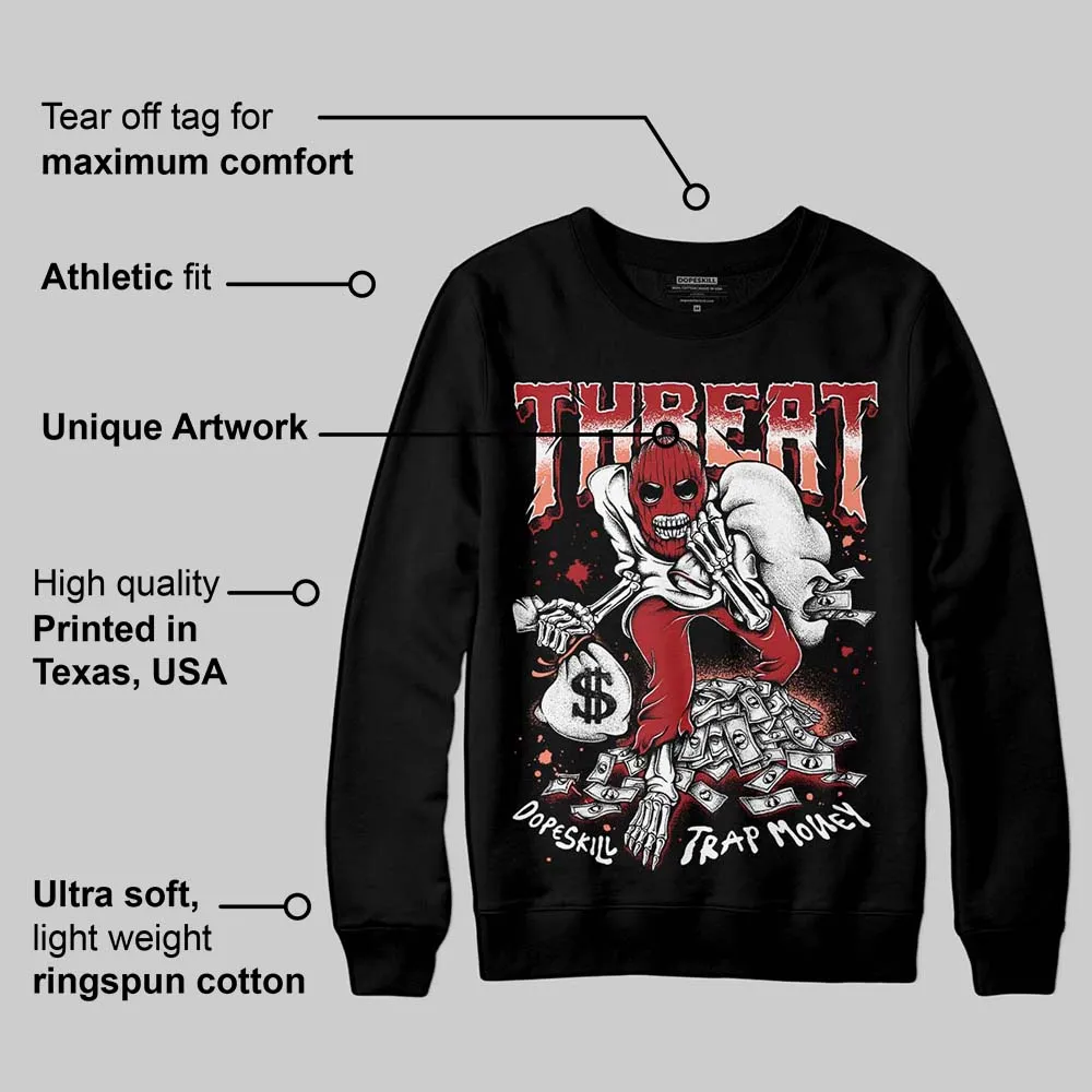 Rare Air Cinnabar 1s DopeSkill Sweatshirt Threat Graphic sold by DopeSkill product image thumbnail 3