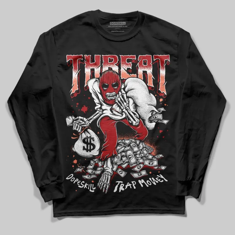 Rare Air Cinnabar 1s DopeSkill Long Sleeve T-Shirt Threat Graphic sold by DopeSkill