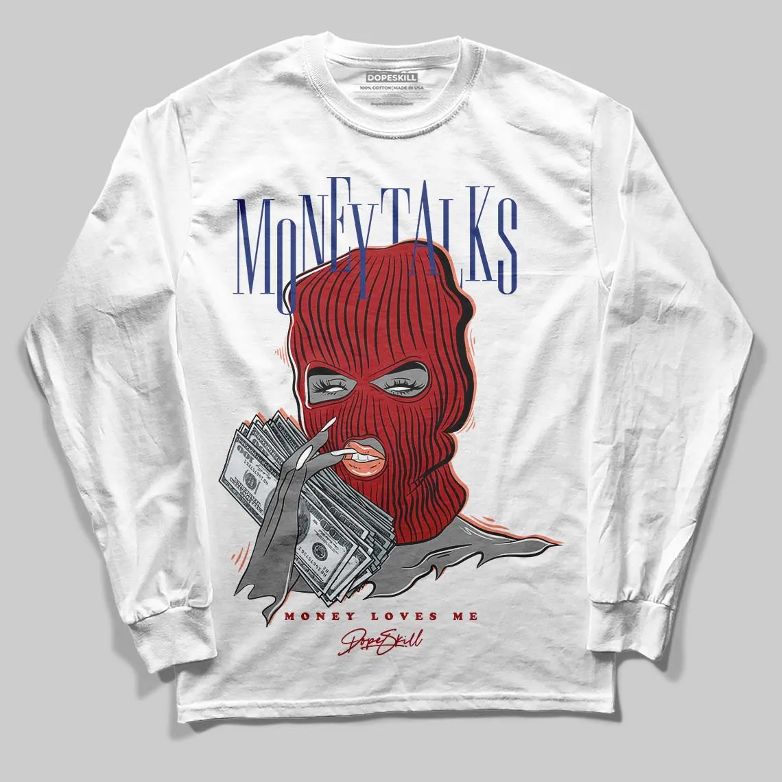 Rare Air Cinnabar 1s DopeSkill Long Sleeve T-Shirt Money Talks Graphic sold by DopeSkill product image thumbnail 2