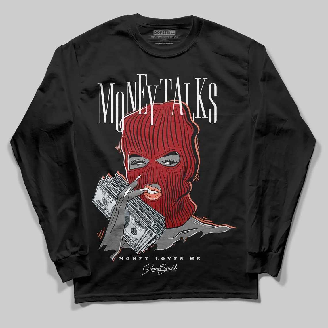 Rare Air Cinnabar 1s DopeSkill Long Sleeve T-Shirt Money Talks Graphic sold by DopeSkill