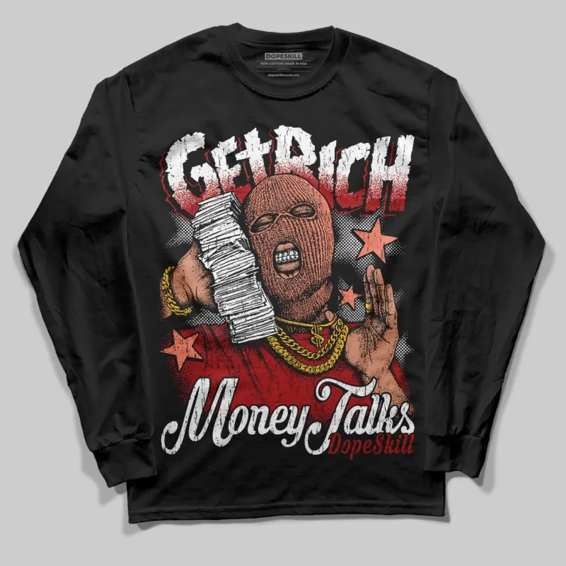 Rare Air Cinnabar 1s DopeSkill Long Sleeve T-Shirt Get Rich Graphic sold by DopeSkill