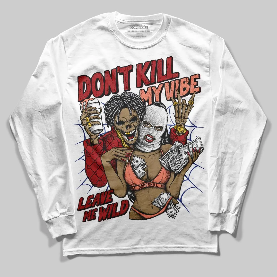 Rare Air Cinnabar 1s DopeSkill Long Sleeve T-Shirt Don't Kill My Vibe Graphic sold by DopeSkill product image thumbnail 2