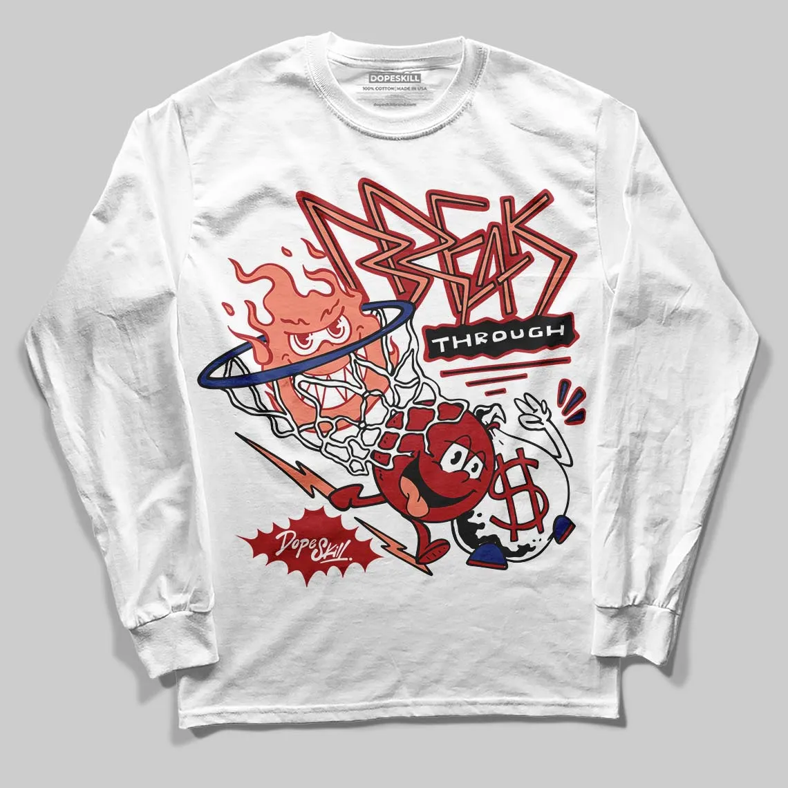 Rare Air Cinnabar 1s DopeSkill Long Sleeve T-Shirt Break Through Graphic sold by DopeSkill product image thumbnail 2