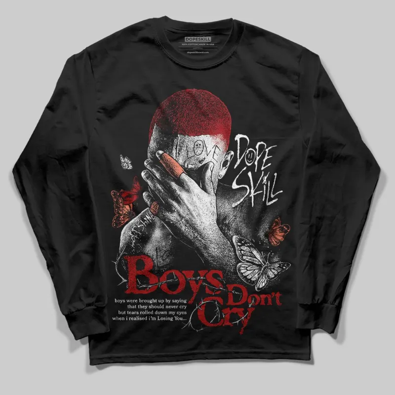 Rare Air Cinnabar 1s DopeSkill Long Sleeve T-Shirt Boys Don't Cry Graphic sold by DopeSkill