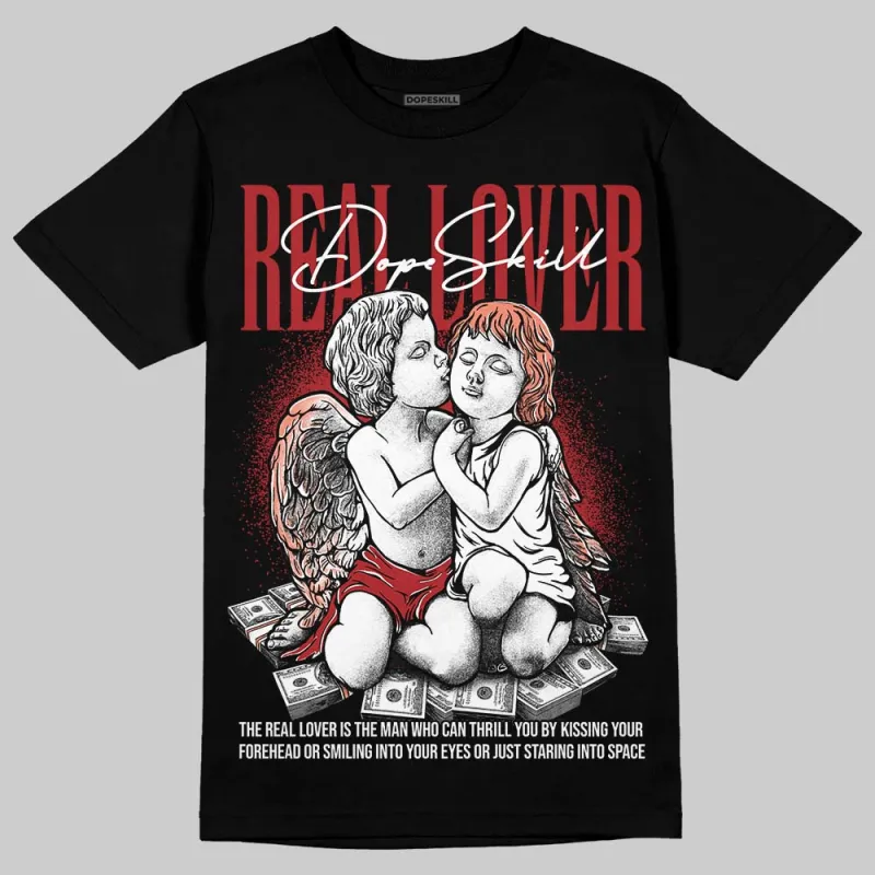 Rare Air Cinnabar 1s DopeSkill T-Shirt Real Lover Graphic sold by DopeSkill