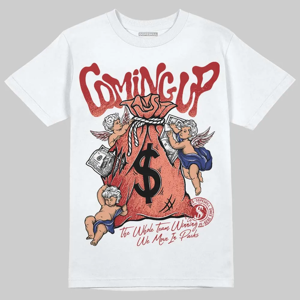 Rare Air Cinnabar 1s DopeSkill T-Shirt Money Bag Coming Up Graphic sold by DopeSkill product image thumbnail 2