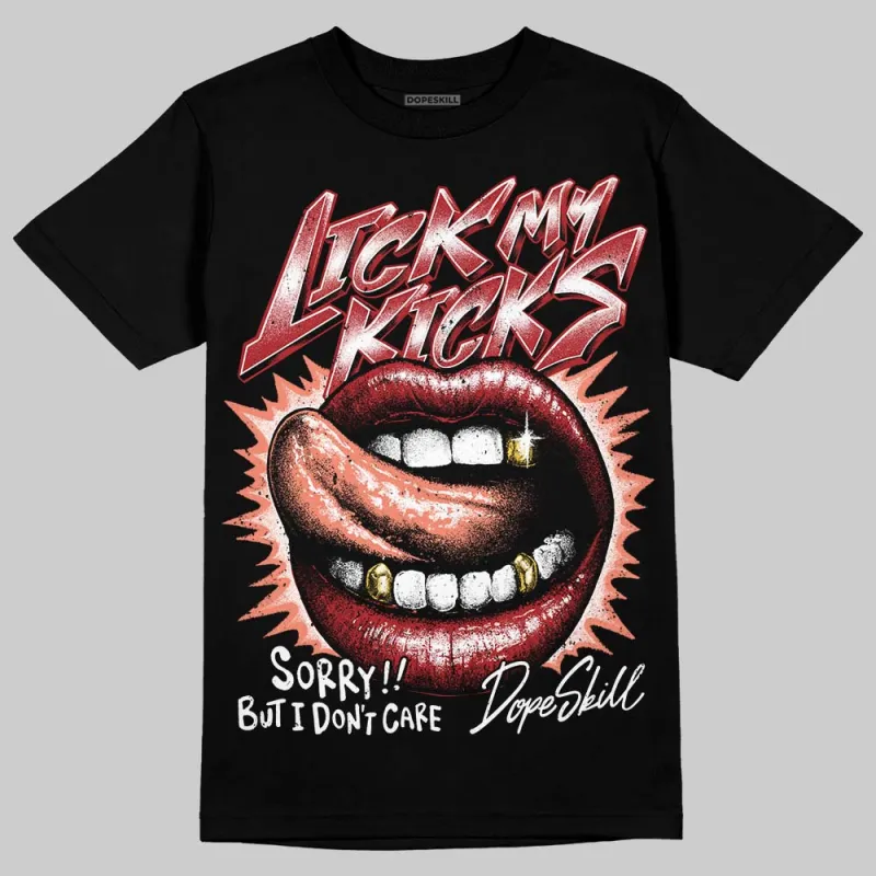 Rare Air Cinnabar 1s DopeSkill T-Shirt Lick My Kicks Graphic sold by DopeSkill