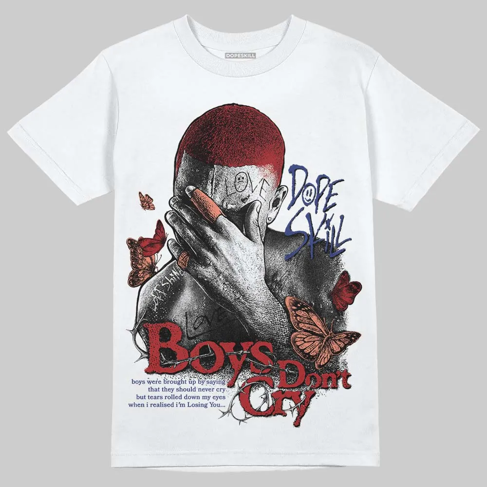 Rare Air Cinnabar 1s DopeSkill T-Shirt Boys Don't Cry Graphic sold by DopeSkill product image thumbnail 2