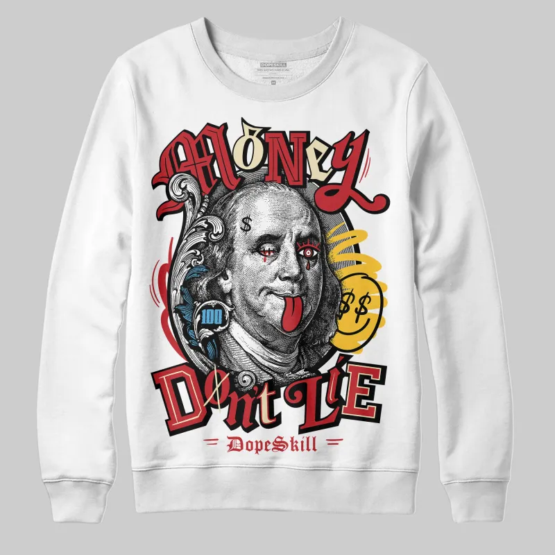 Union LA x Air Retro OG 1s DopeSkill Sweatshirt Money Don't Lie Graphic sold by DopeSkill