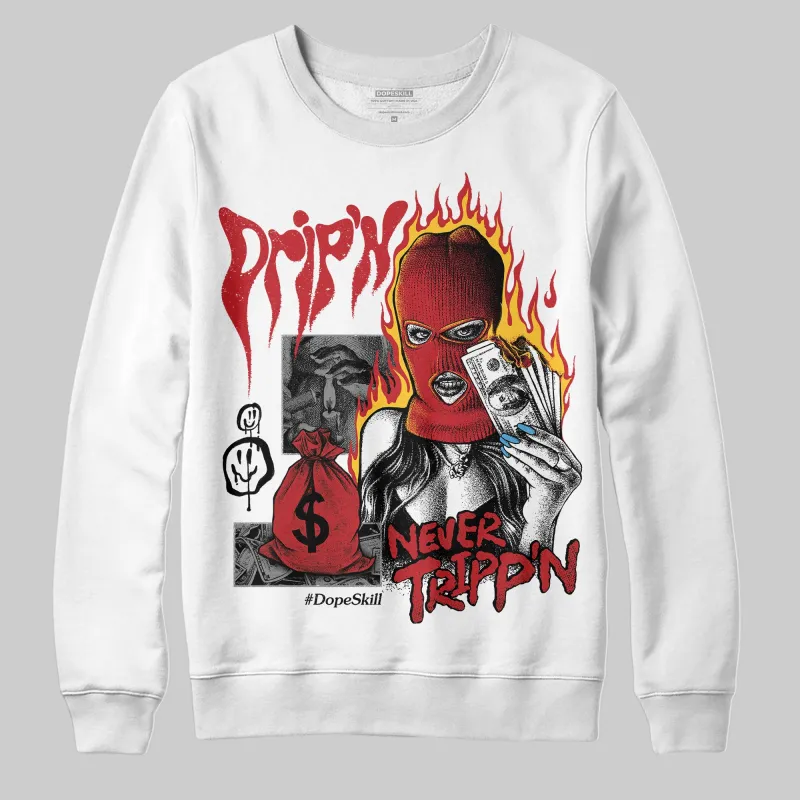 Union LA x Air Retro OG 1s DopeSkill Sweatshirt Drip'n Never Tripp'n Graphic sold by DopeSkill