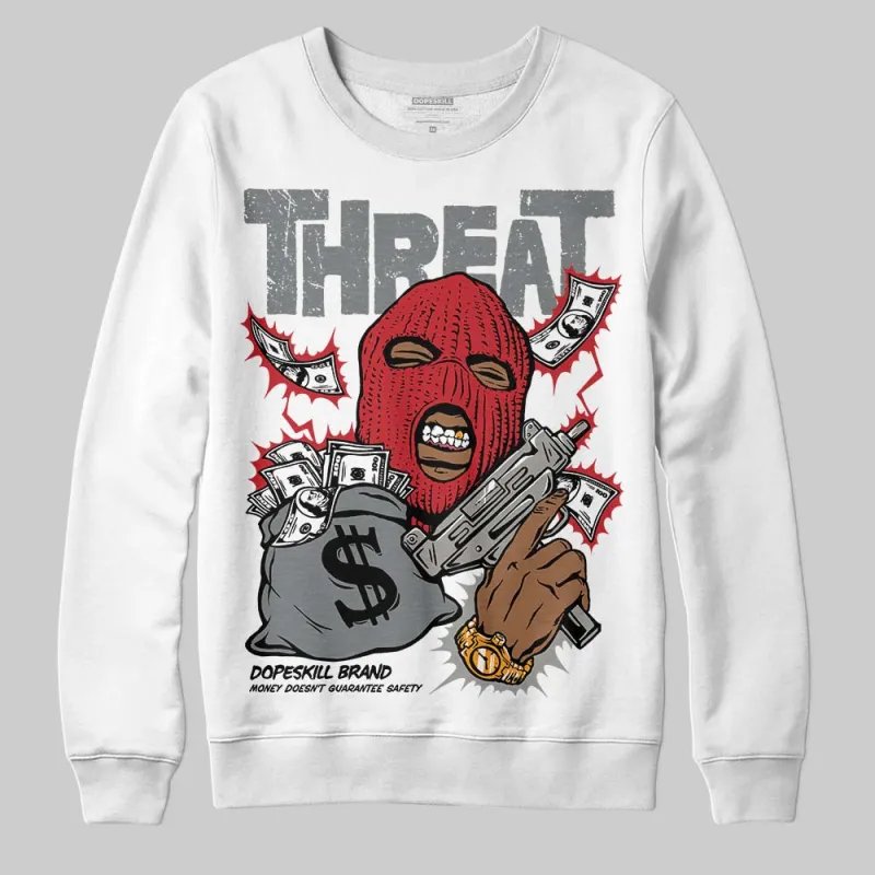 Cool Grey 9s DopeSkill Sweatshirt Under Threat Graphic sold by DopeSkill