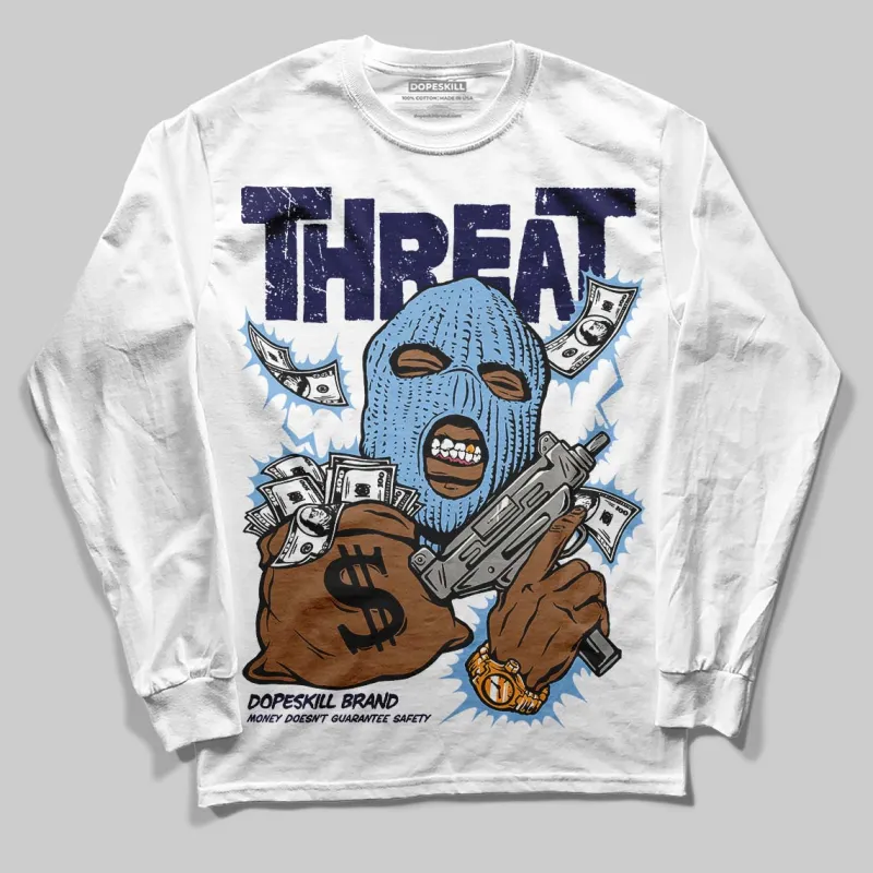 University Blue 6s DopeSkill Long Sleeve T-Shirt Under Threat Graphic sold by DopeSkill