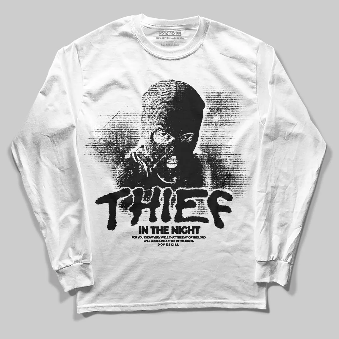Black and White Collection DopeSkill Long Sleeve T-Shirt Thief In The Night Graphic sold by DopeSkill product image thumbnail 2