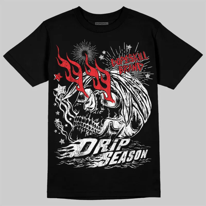 Black and White Collection DopeSkill T-Shirt Drip Season Graphic sold by DopeSkill