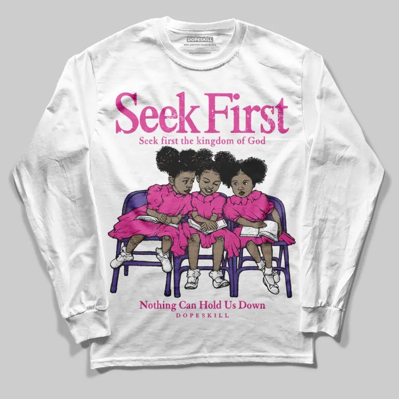 Dunk Active Fuchsia DopeSkill Long Sleeve T-Shirt New Seek First Graphic sold by DopeSkill