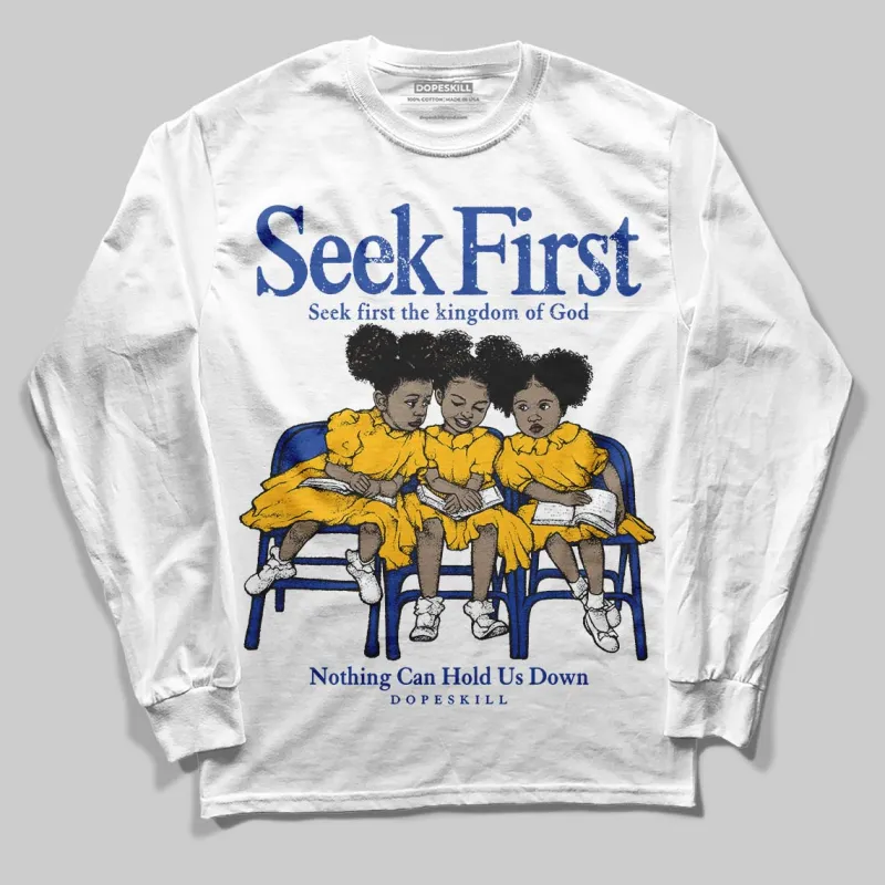 Royal Blue Collection DopeSkill Long Sleeve T-Shirt New Seek First Graphic sold by DopeSkill