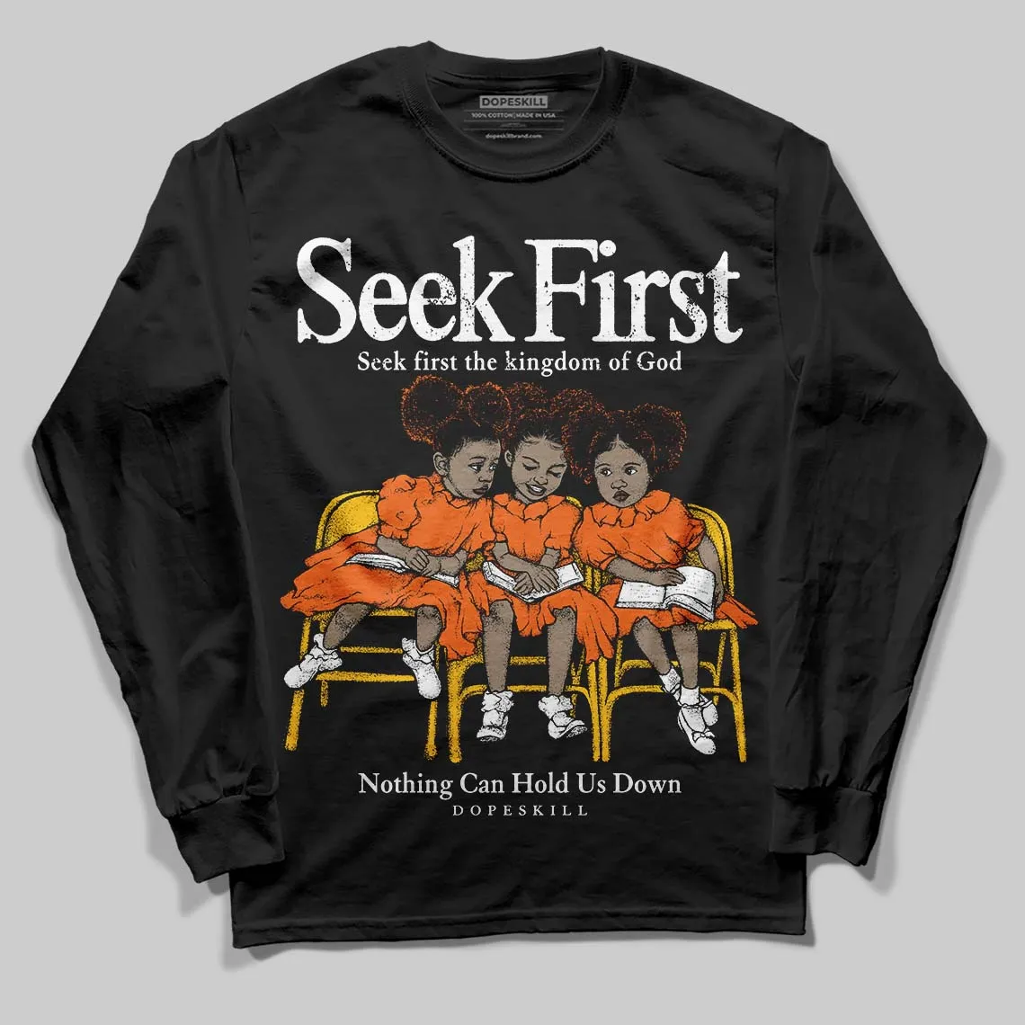 Orange Black White DopeSkill Long Sleeve T-Shirt New Seek First Graphic sold by DopeSkill product image thumbnail 2