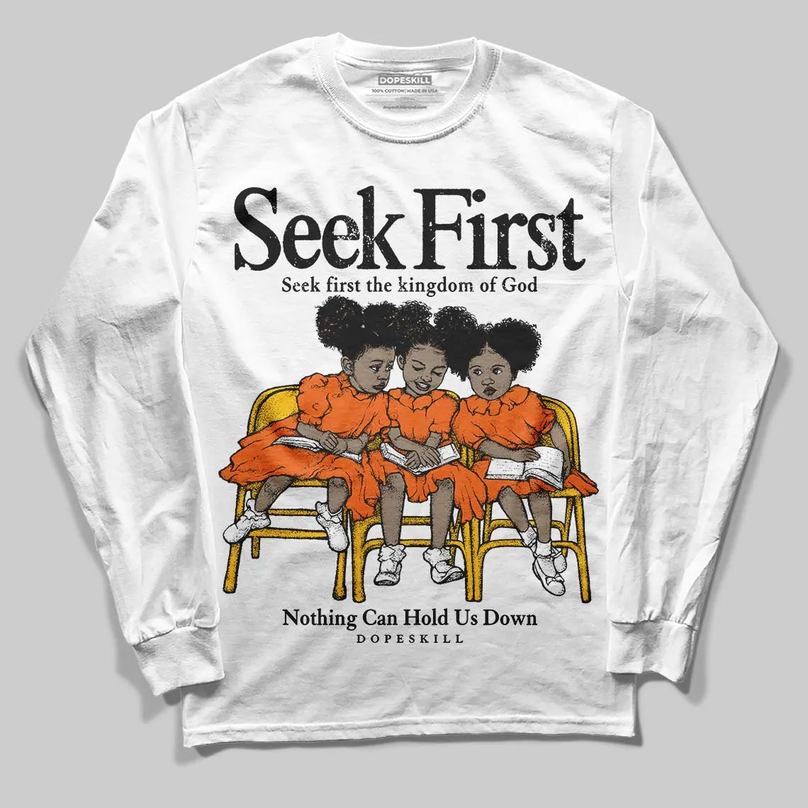 Orange Black White DopeSkill Long Sleeve T-Shirt New Seek First Graphic sold by DopeSkill