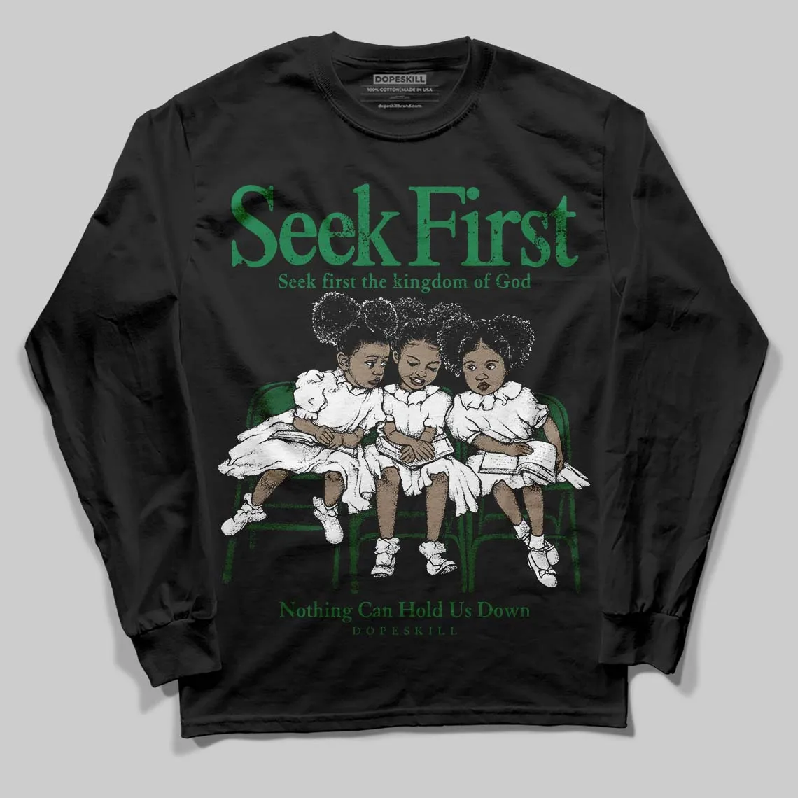 Green Collection DopeSkill Long Sleeve T-Shirt New Seek First Graphic sold by DopeSkill product image thumbnail 2