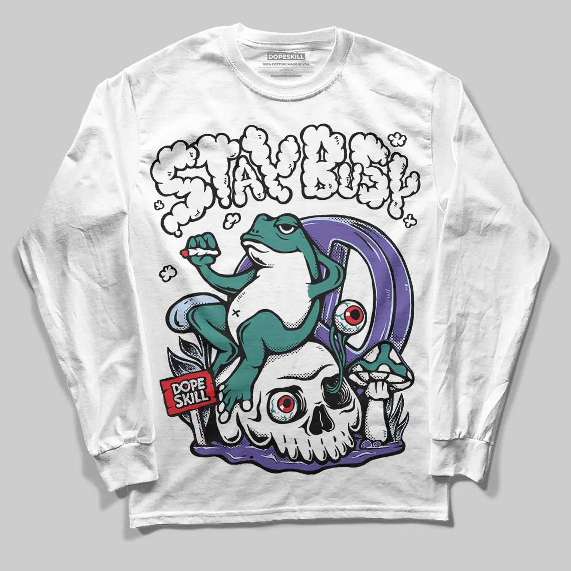 Grape 5s DopeSkill Long Sleeve T-Shirt Stay Busy Graphic sold by DopeSkill