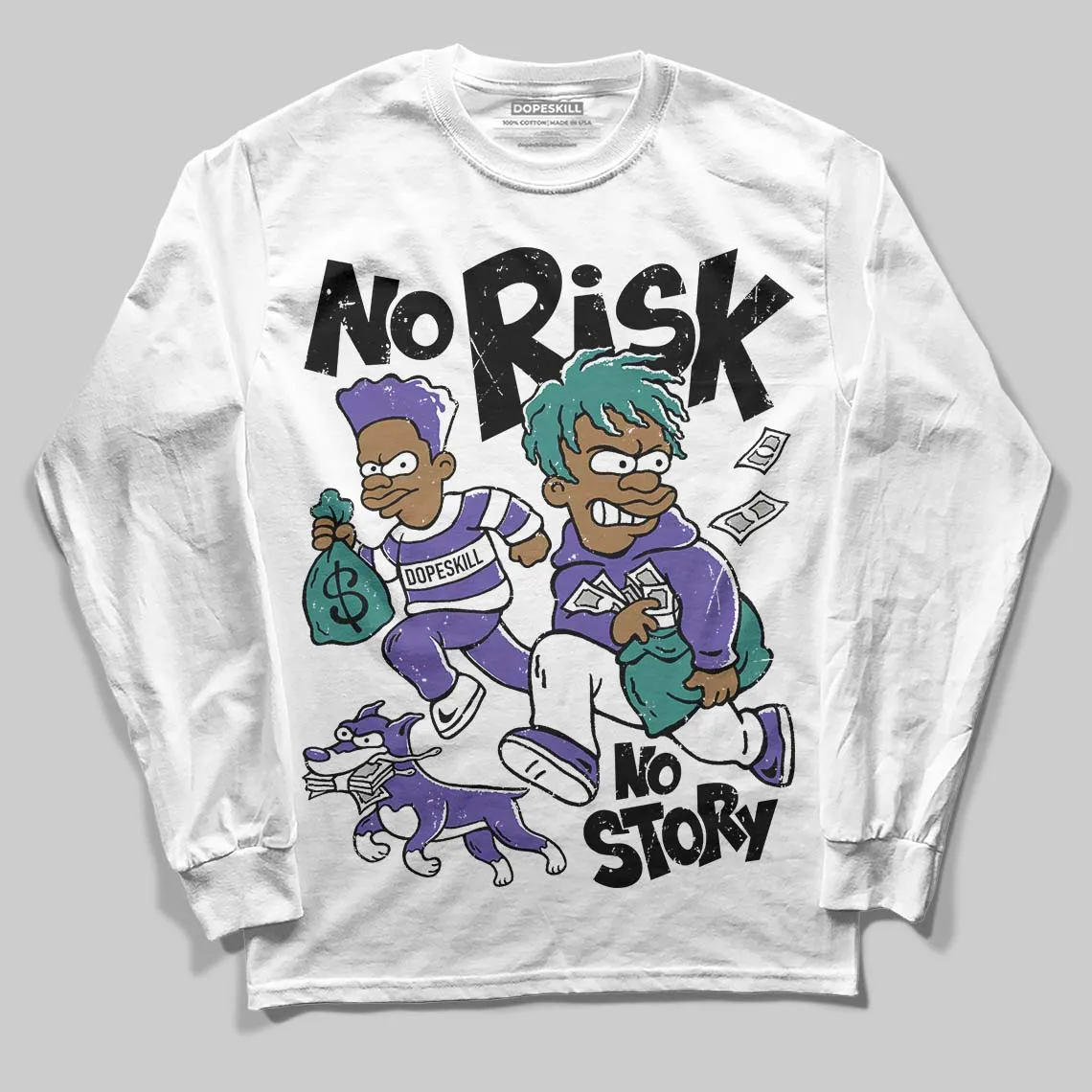 Grape 5s DopeSkill Long Sleeve T-Shirt No Risk No Story Graphic sold by DopeSkill