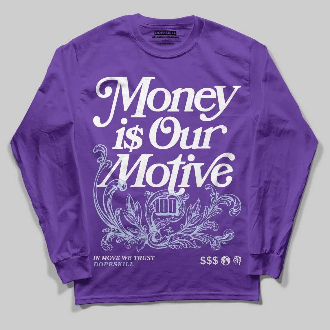 Grape 5s DopeSkill Long Sleeve T-Shirt Money Is Our Motive Typo Graphic sold by DopeSkill product image thumbnail 3