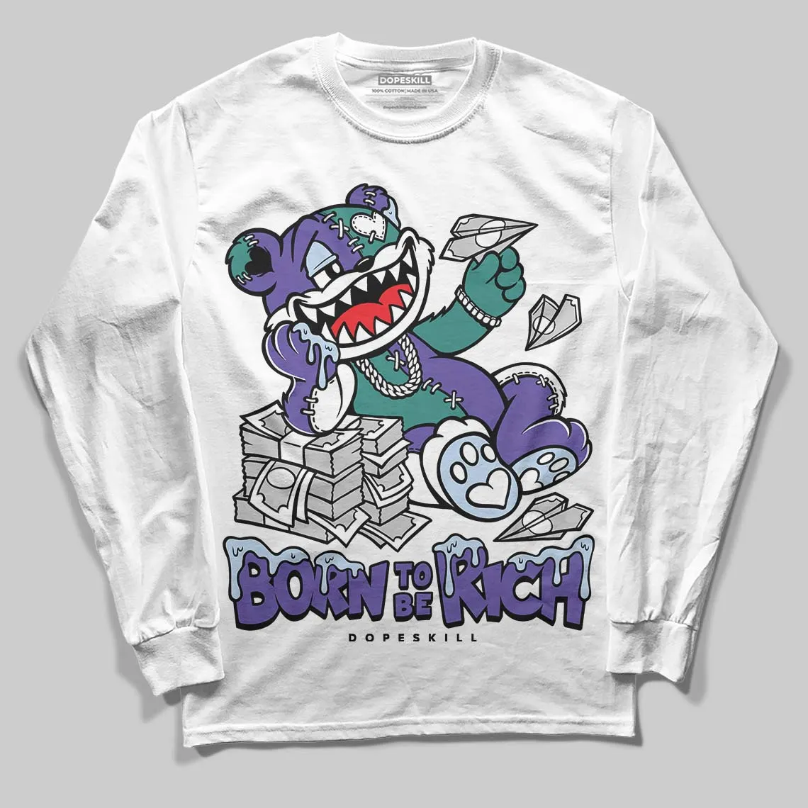 Grape 5s DopeSkill Long Sleeve T-Shirt Born To Be Rich Graphic sold by DopeSkill