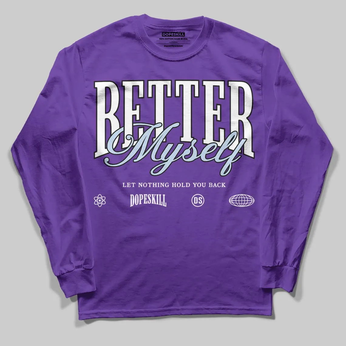 Grape 5s DopeSkill Long Sleeve T-Shirt Better Myself Graphic sold by DopeSkill product image thumbnail 3