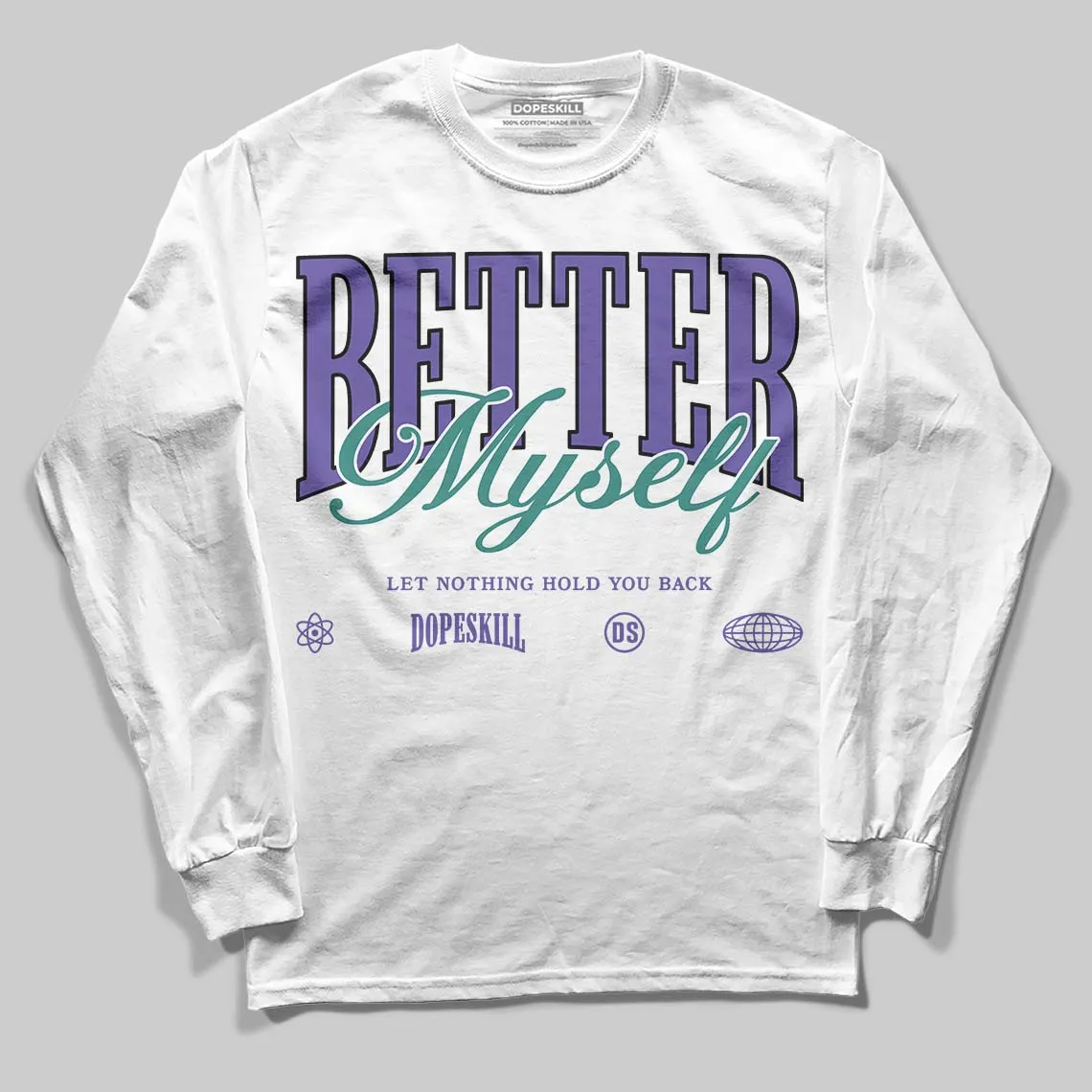 Grape 5s DopeSkill Long Sleeve T-Shirt Better Myself Graphic sold by DopeSkill