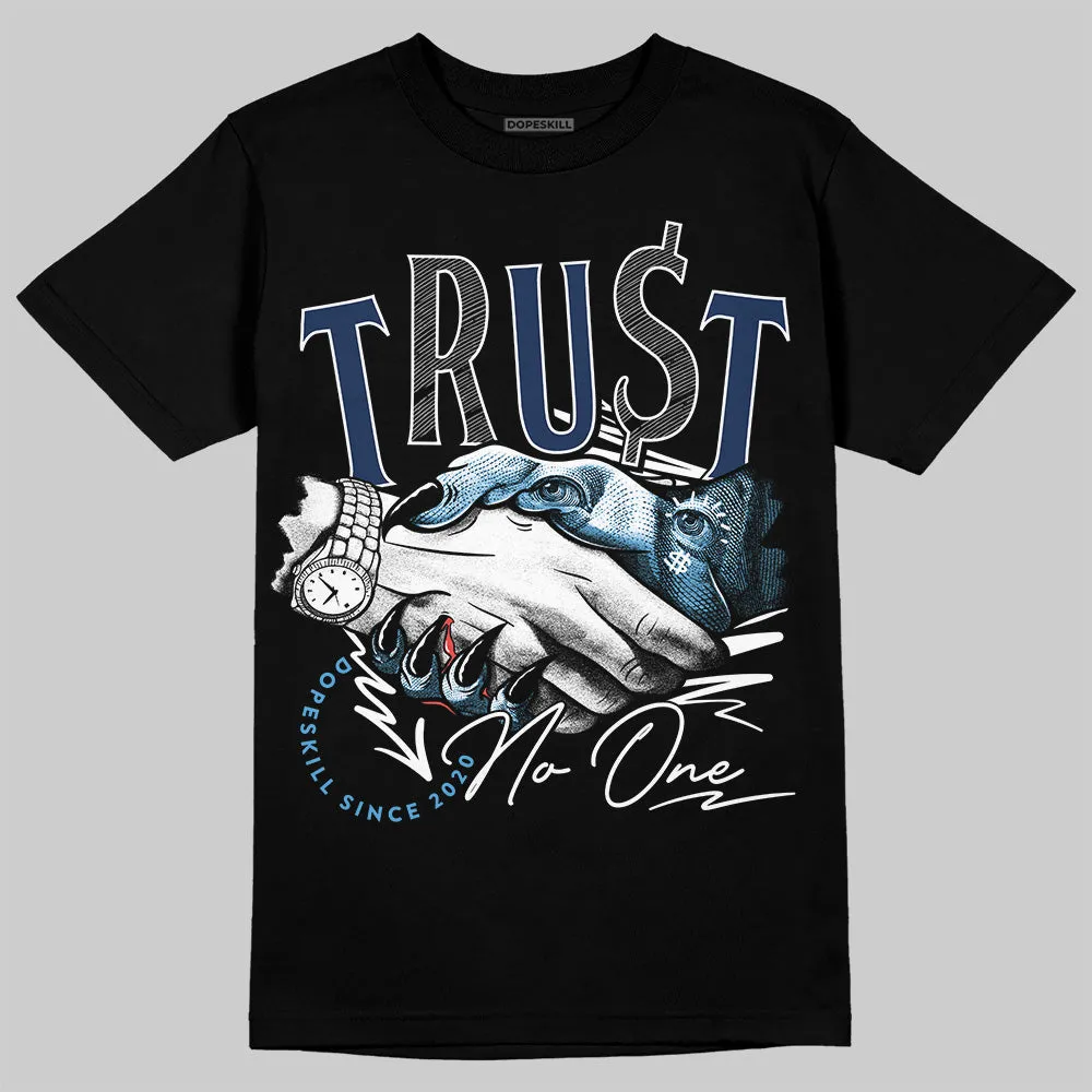 Obsidian 1s 2025 DopeSkill T-Shirt Trust No One Graphic sold by DopeSkill product image thumbnail 2