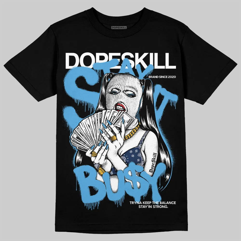 Obsidian 1s 2025 DopeSkill T-Shirt Stay It Busy Graphic sold by DopeSkill product image thumbnail 2