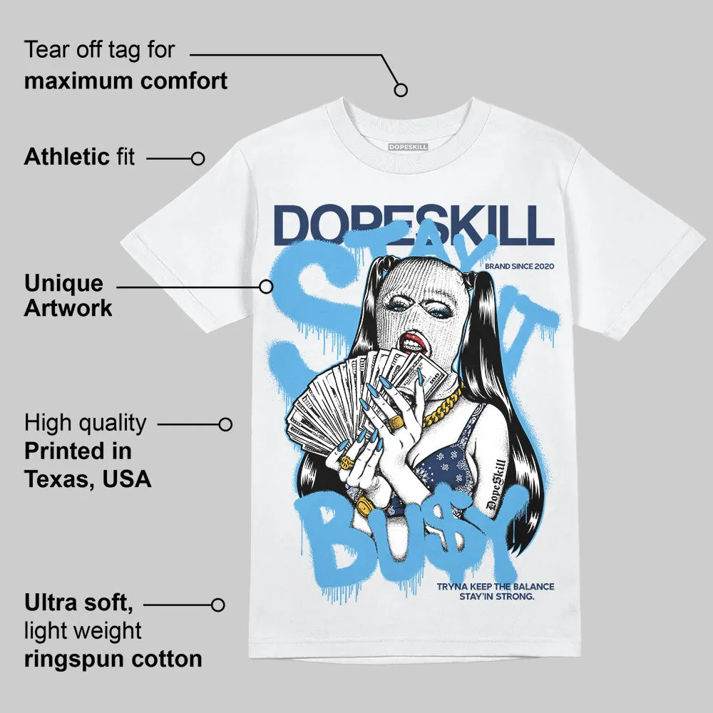 Obsidian 1s 2025 DopeSkill T-Shirt Stay It Busy Graphic sold by DopeSkill product image thumbnail 3