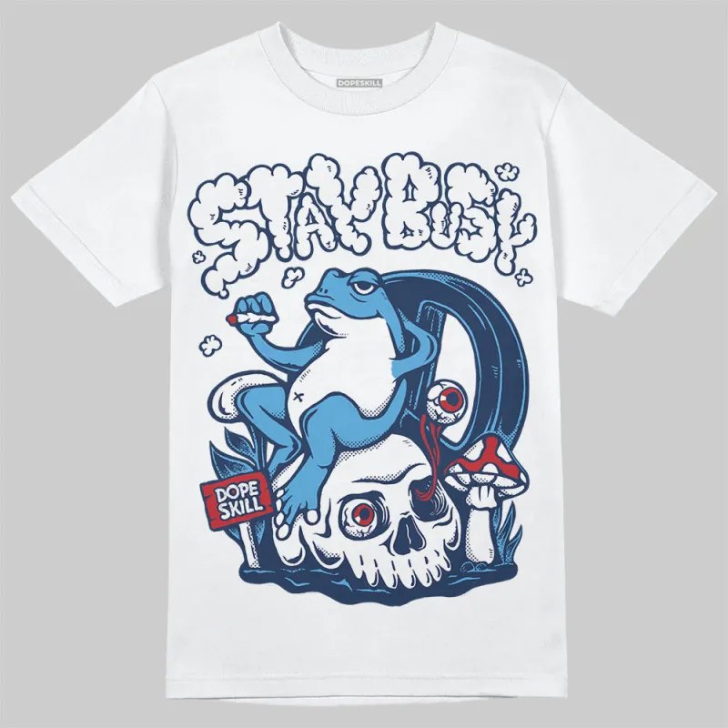 Obsidian 1s 2025 DopeSkill T-Shirt Stay Busy Graphic sold by DopeSkill